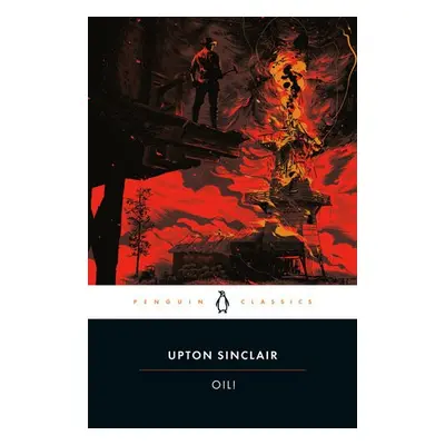 Oil! - Sinclair, Upton