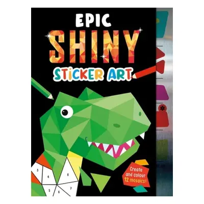 Epic Shiny Sticker Art - Igloo Books