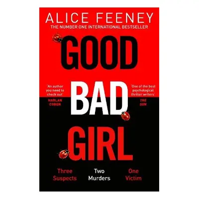 Good Bad Girl - Feeney, Alice