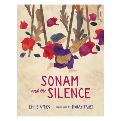 Sonam and the Silence - Ayres, Eddie