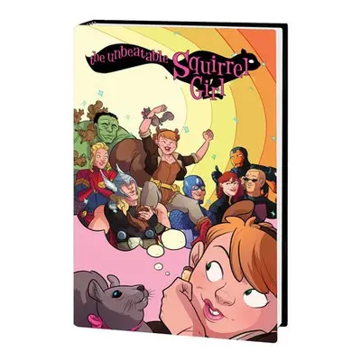 Unbeatable Squirrel Girl Omnibus - North, Ryan