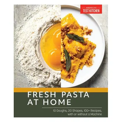 Fresh Pasta at Home - America's Test Kitchen