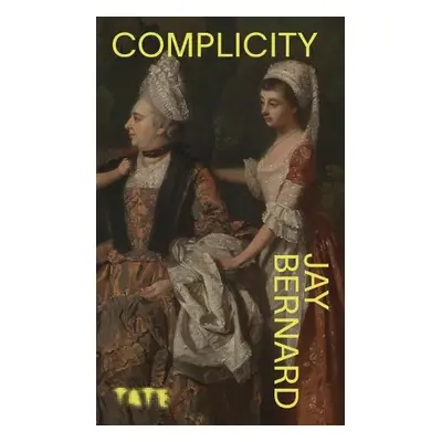 Look Again: Complicity - Bernard, Jay