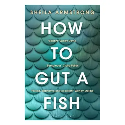 How to Gut a Fish - Armstrong, Sheila