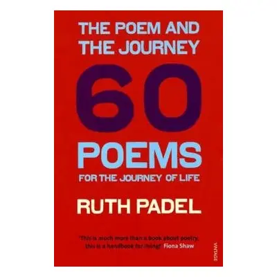 Poem and the Journey - Padel, Ruth