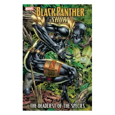 Black Panther: Shuri - The Deadliest of the Species (New Printing) - Hudlin, Reginald