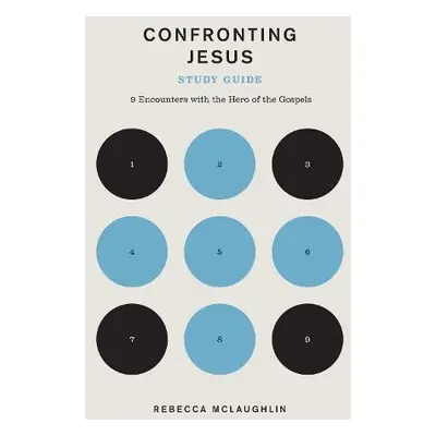 Confronting Jesus Study Guide - McLaughlin, Rebecca