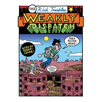 Weakly Dispatch - Trembles, Rick