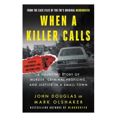 When a Killer Calls - Douglas, John E. a Olshaker, Mark