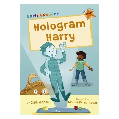 Hologram Harry - Jones, Cath