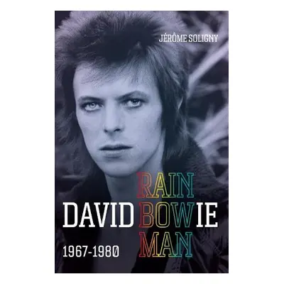 David Bowie Rainbowman - Soligny, Jerome