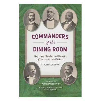 Commanders of the Dining Room - Maccannon, E.A.