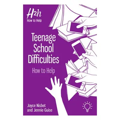 Teenage School Difficulties - Nisbet, Joyce a Guise, Jennie