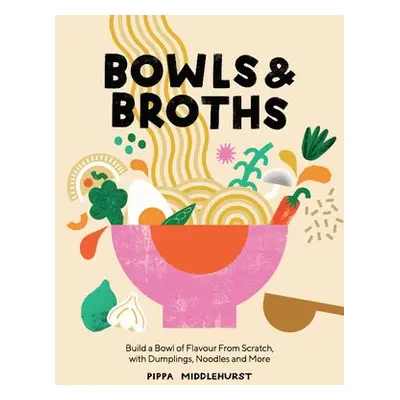 Bowls a Broths - Middlehurst, Pippa