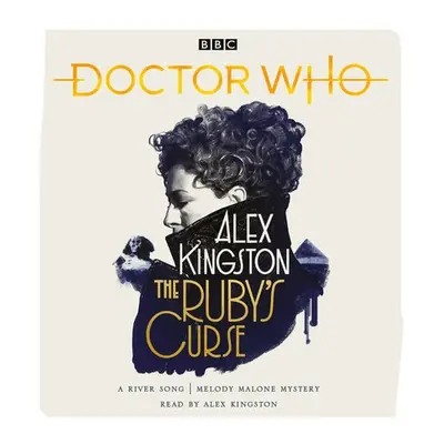 Doctor Who: The Ruby's Curse - Kingston, Alex