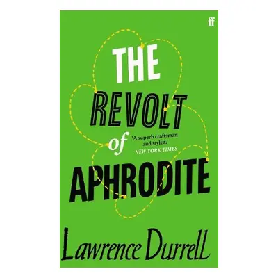 Revolt of Aphrodite - Durrell, Lawrence