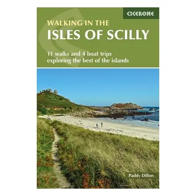 Walking in the Isles of Scilly - Dillon, Paddy