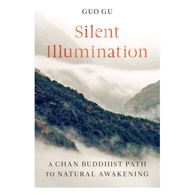 Silent Illumination - Gu, Guo