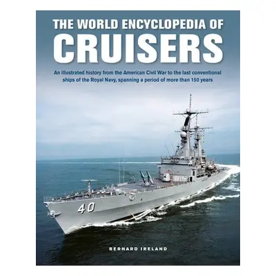 Cruisers, The World Enyclopedia of - Ireland, Bernard