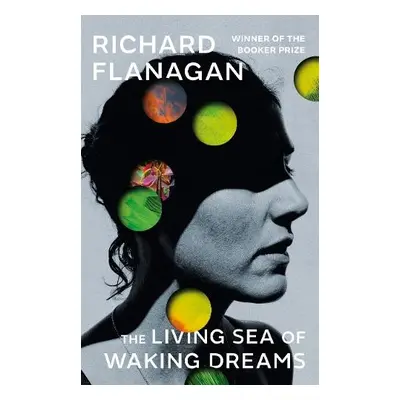 Living Sea of Waking Dreams - Flanagan, Richard