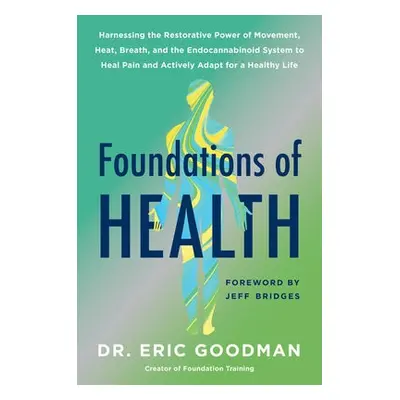 Foundations of Health - Goodman, Eric