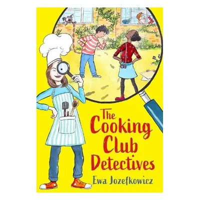 Cooking Club Detectives - Jozefkowicz, Ewa