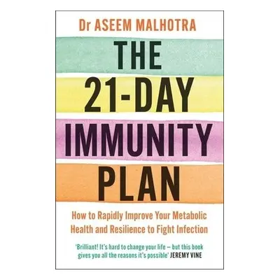 21-Day Immunity Plan - Malhotra, Dr Aseem