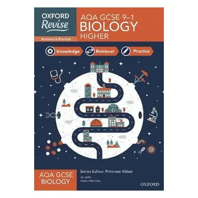 Oxford Revise: AQA GCSE Biology Revision and Exam Practice: Higher - Locke, Jo a Walmsley, Jessi