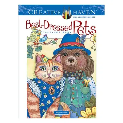 Creative Haven Best-Dressed Pets Coloring Book - Sarnat, Marjorie