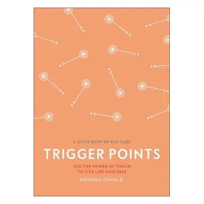 Trigger Points - Oswald, Amanda