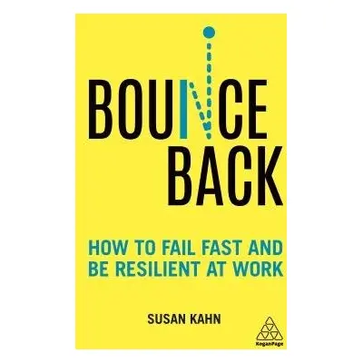 Bounce Back - Kahn, Dr Susan