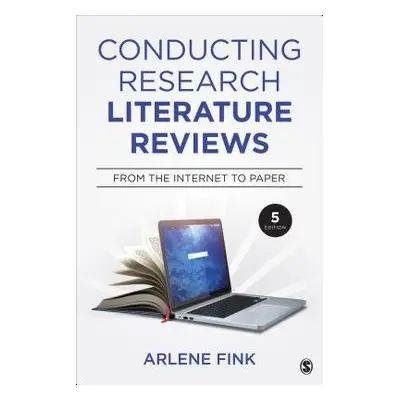 Conducting Research Literature Reviews - Fink, Arlene G. (UCLA, Los Angeles, USA)