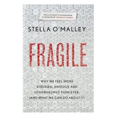 Fragile - O'Malley, Stella