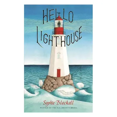 Hello Lighthouse - Blackall, Sophie