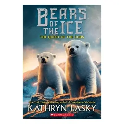 Quest of the Cubs (Bears of the Ice #1)