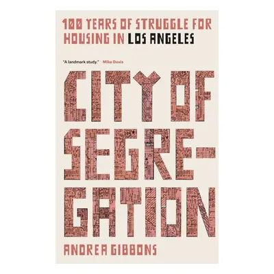 City of Segregation - Gibbons, Andrea