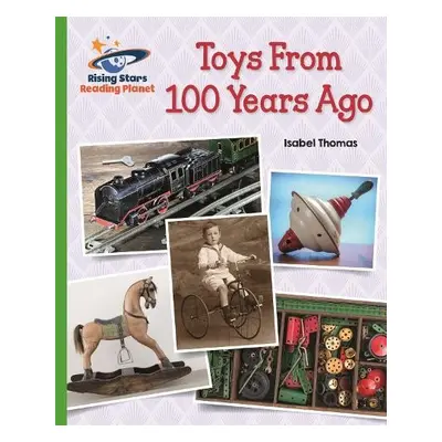 Reading Planet - Toys From 100 Years Ago - Green: Galaxy - Thomas, Isabel