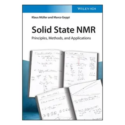 Solid State NMR - Muller, Klaus (Universita degli Studi di Trento, Italy) a Geppi, Marco