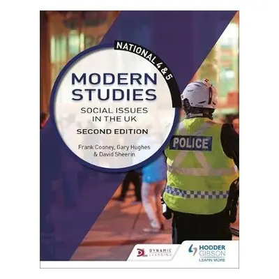 National 4 a 5 Modern Studies: Social issues in the UK, Second Edition - Cooney, Frank a Sheerin