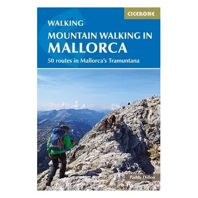 Mountain Walking in Mallorca - Dillon, Paddy