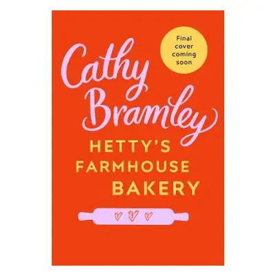 Hetty’s Farmhouse Bakery - Bramley, Cathy