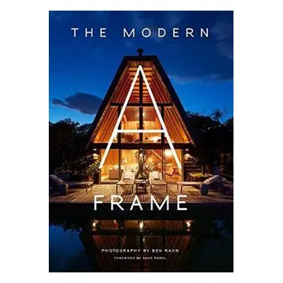 Modern A-Frame - Rahn, Ben a Randl, Chad