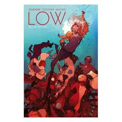 Low Book One - Remender, Rick