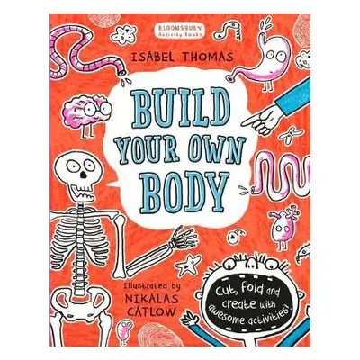 Build Your Own Body - Thomas, Isabel