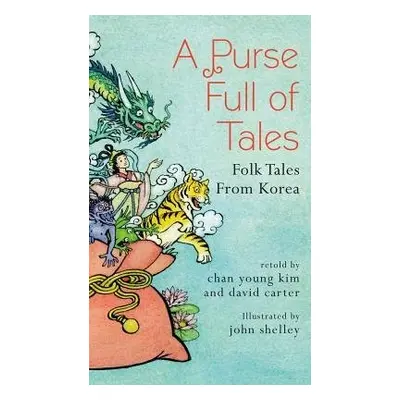 Purse Full of Tales - Carter, David a Kimg, Chan Young