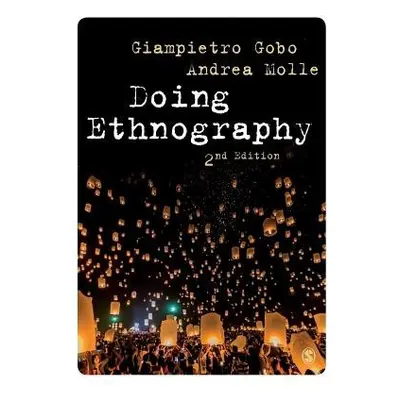 Doing Ethnography - Gobo, Giampietro a Molle, Andrea