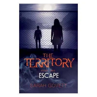 Territory, Escape - Govett, Sarah