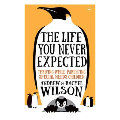 Life You Never Expected - Wilson, Rachel