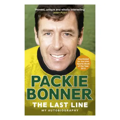 Last Line: My Autobiography - Bonner, Packie