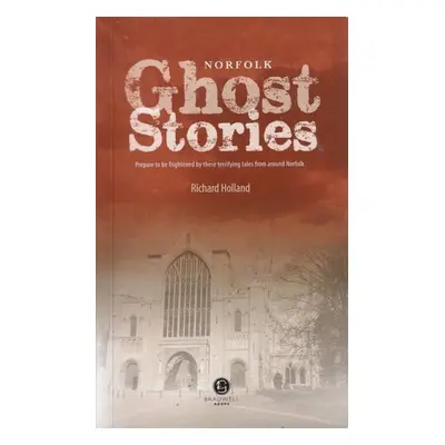 Norfolk Ghost Stories